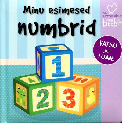 MINU ESIMESED NUMBRID. KATSU JA TUNNE