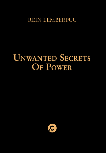 Unwanted Secrets of Power