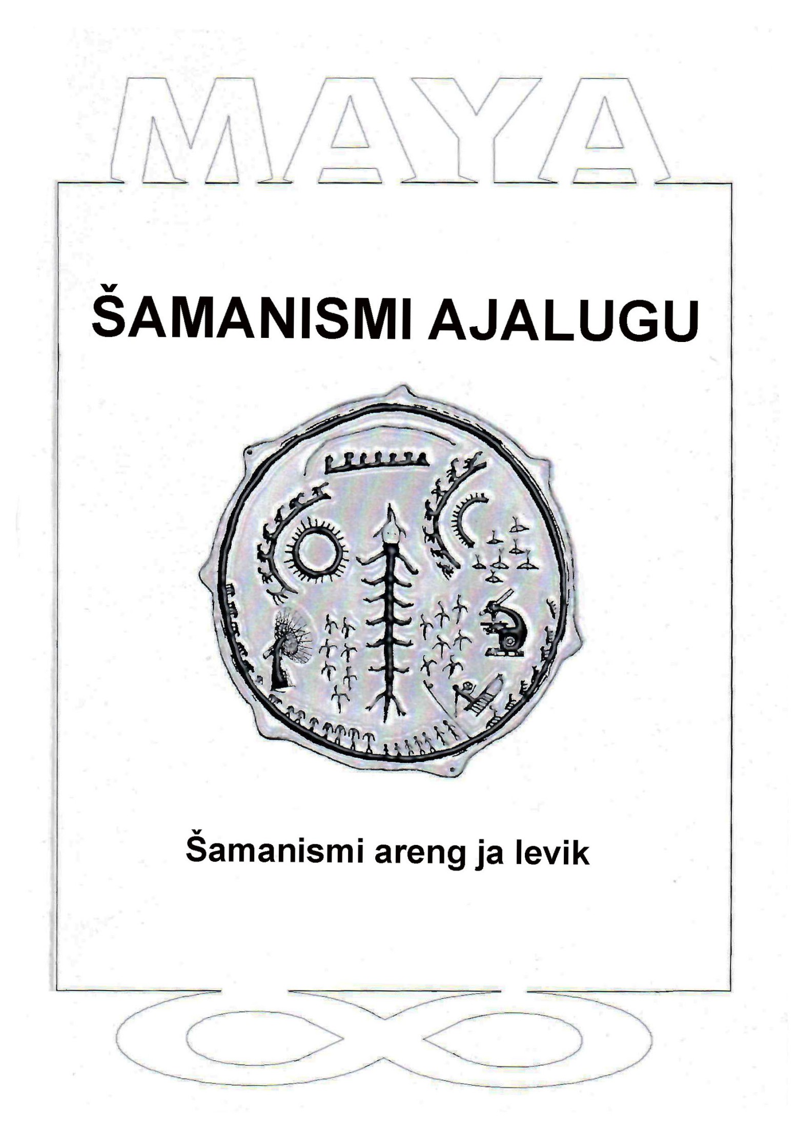 E-raamat: ŠAMANISMI AJALUGU