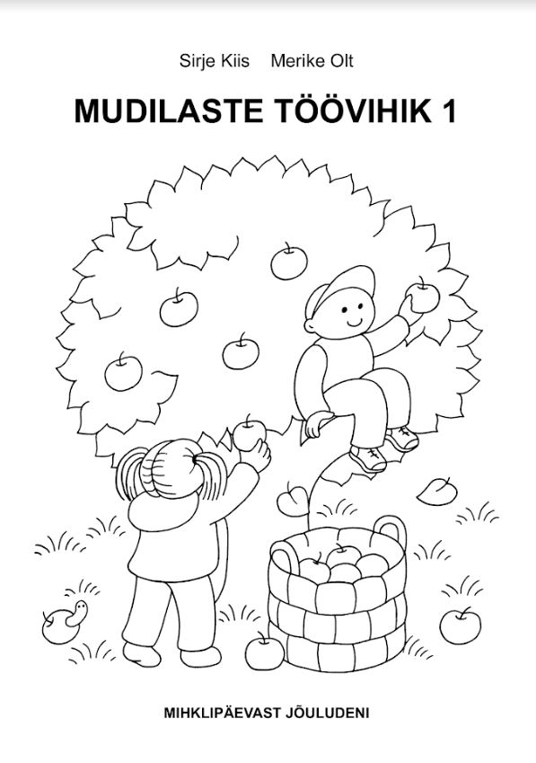 MUDILASTE TÖÖVIHIK I OSA