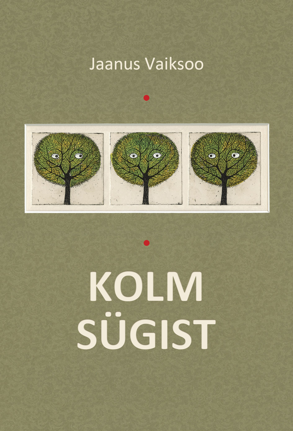Kolm sügist