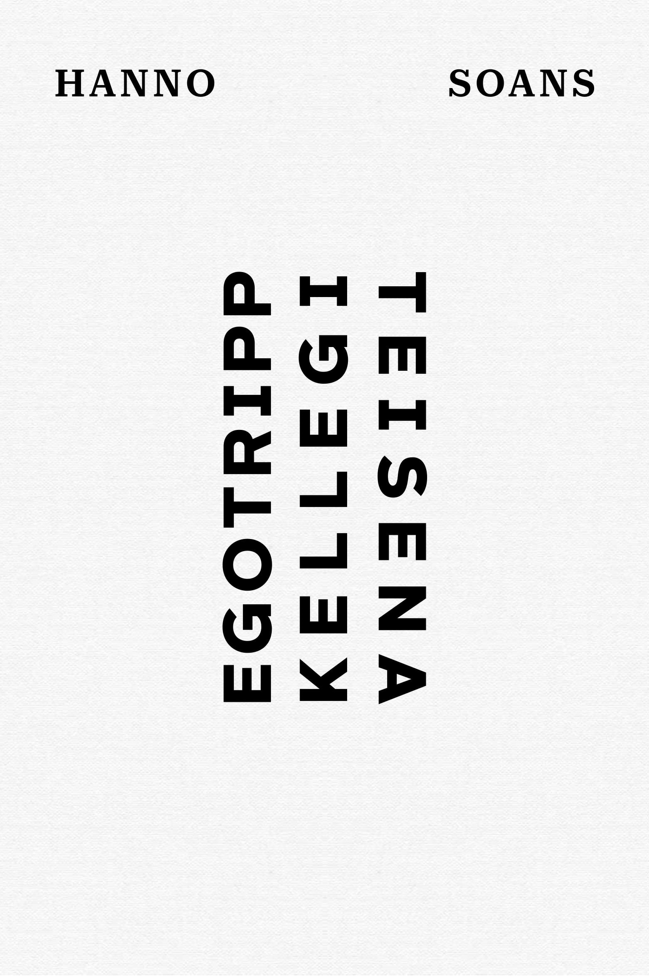 Egotripp kellegi teisena. Sisselõikeid kaasaegsesse kunsti aastatest 1994–2024