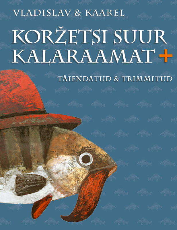 Koržetsi suur kalaraamat+