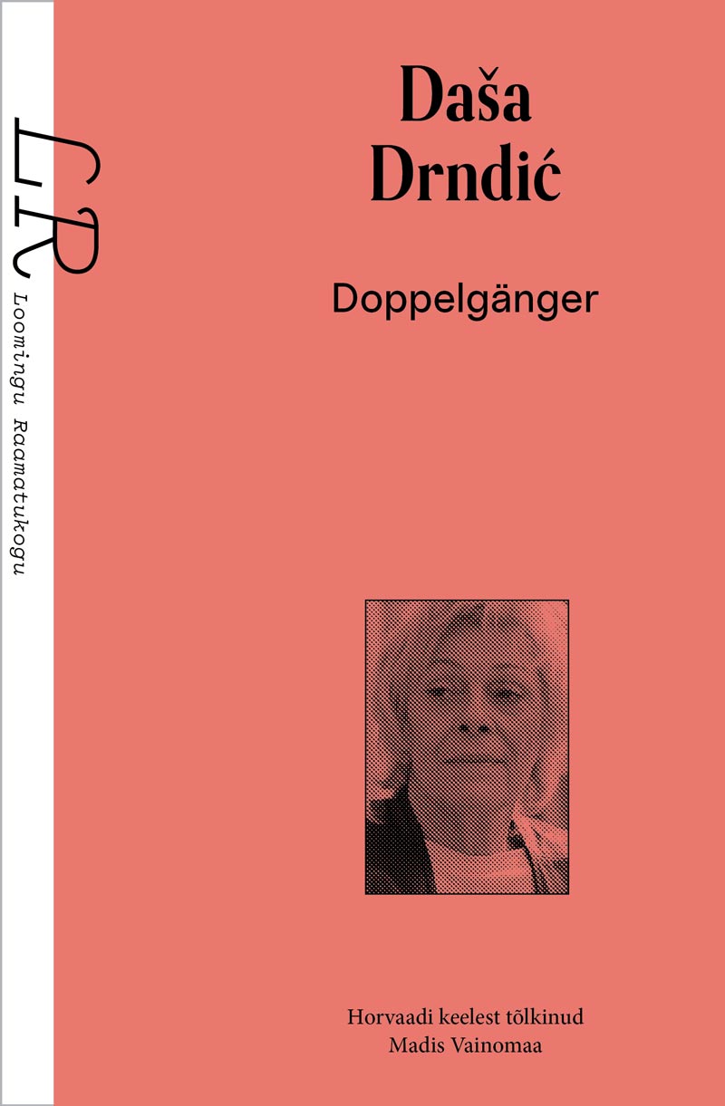 LR 8-10/2026 Daša Drndić. Doppelgänger
