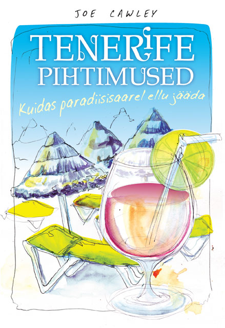 E-raamat: TENERIFE PIHTIMUSED. KUIDAS PARADIISISAAREL ELLU J