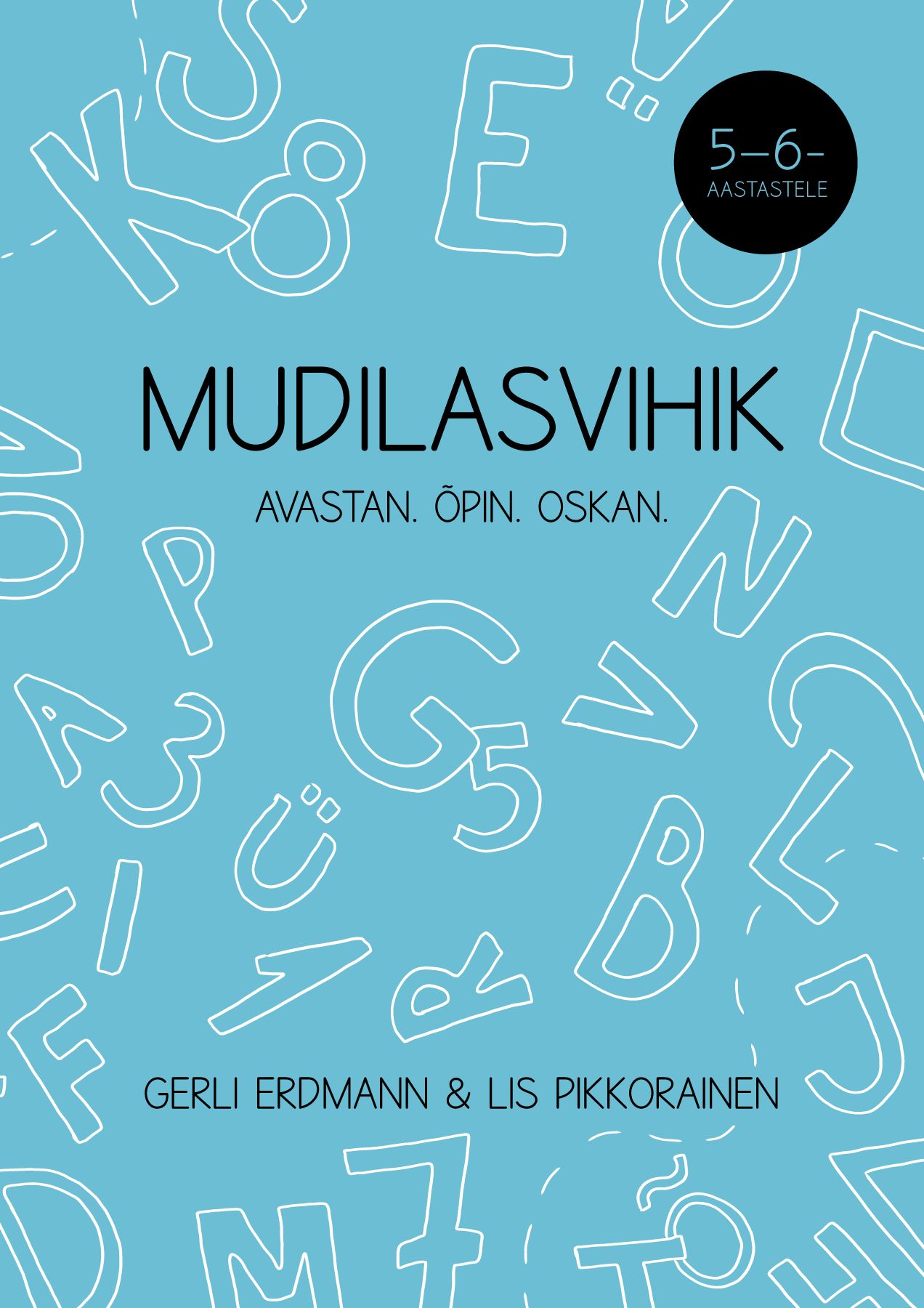 MUDILASVIHIK 5-6-AASTASTELE