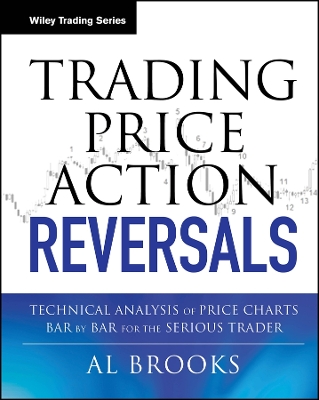 Trading Price Action Reversals – Technical Analysis Price Charts Bar by Bar for the Serious Trader