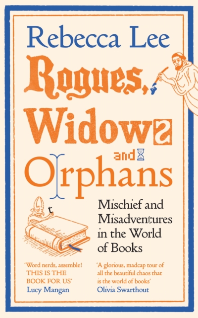 Rogues, Widows and Orphans