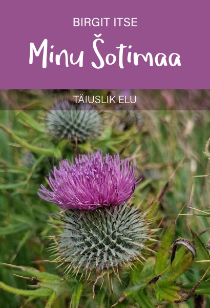 E-raamat: Minu Šotimaa