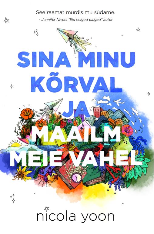 Sina minu kõrval ja maailm meie vahel