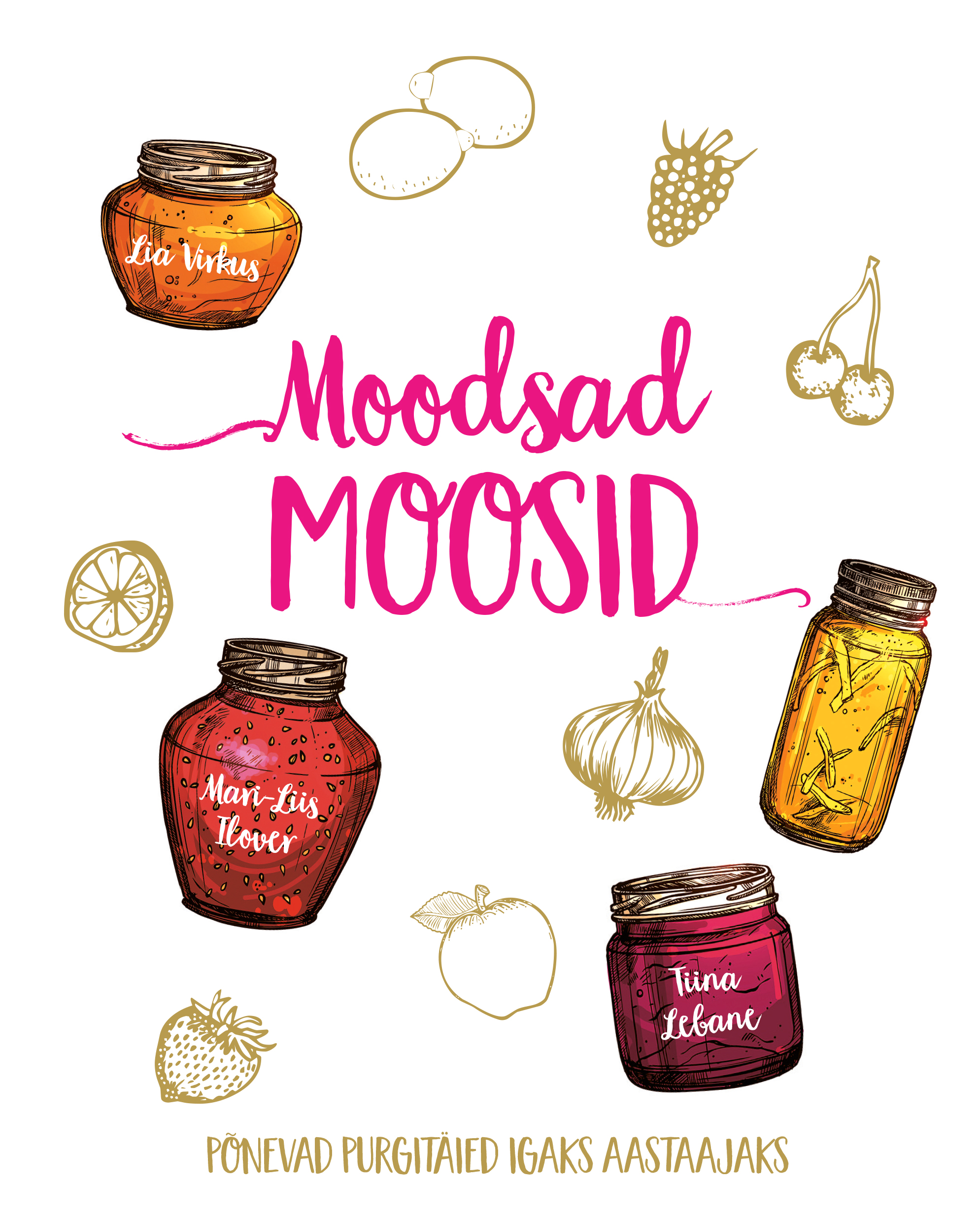 MOODSAD MOOSID. PÕNEVAD PURGITÄIED IGAKS AASTAAJAKS