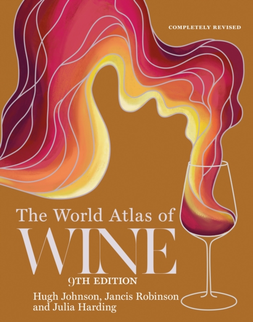 The World Atlas of Wine (9th Edition)