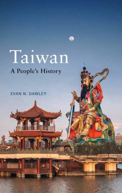 Taiwan: A People’s History
