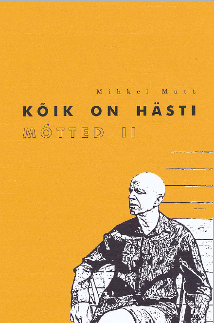 KÕIK ON HÄSTI