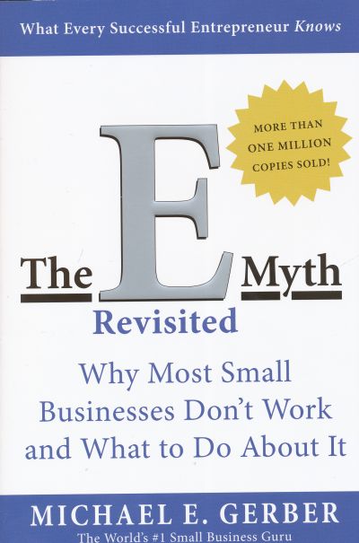 The E-Myth Revisited
