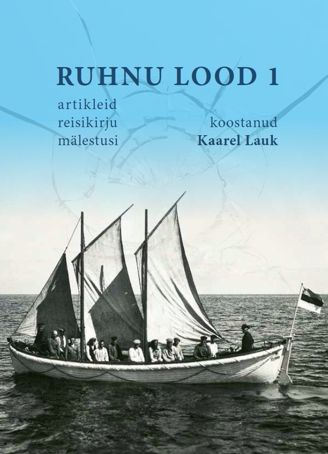 Ruhnu lood 1 Artikleid, reisikirju, mälestusi
