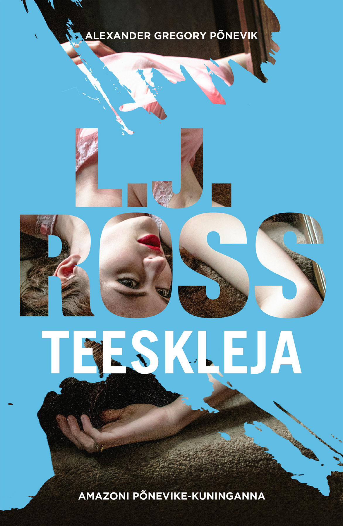 Teeskleja - L. J. Ross