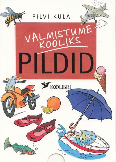 VALMISTUME KOOLIKS PILDID