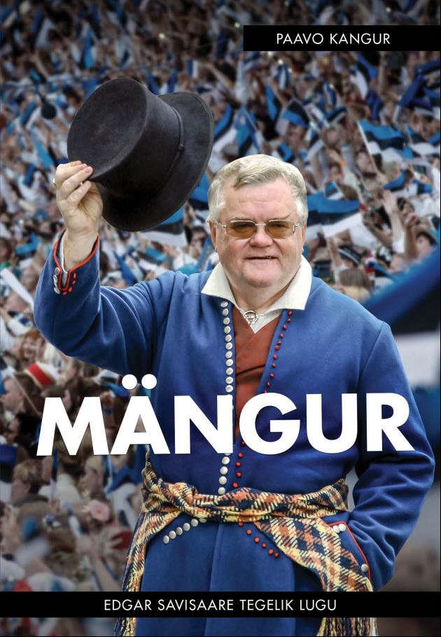 MÄNGUR. EDGAR SAVISAARE TEGELIK LUGU