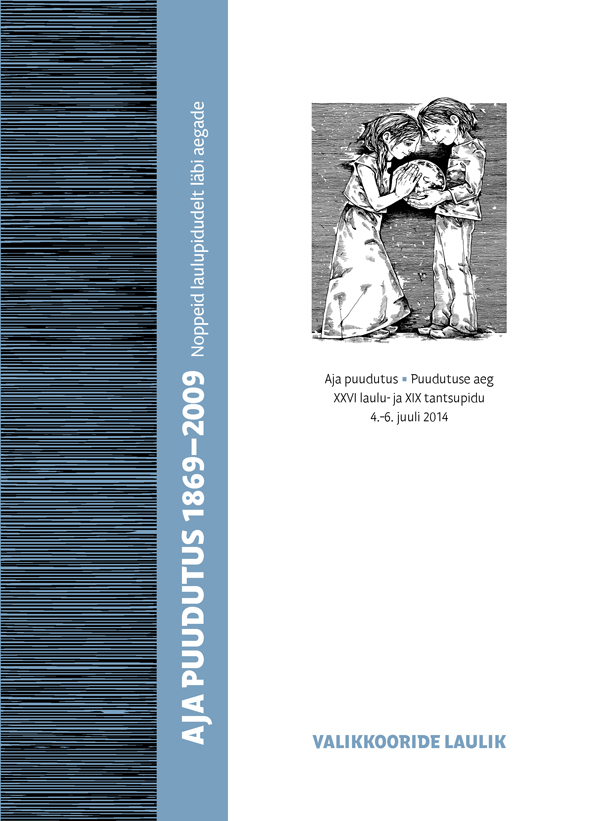 AJA PUUDUTUS 1869-2009. NOPPEID LAULUPIDUDELT LÄBI AEGADE - Ave Sopp, Riina Roose