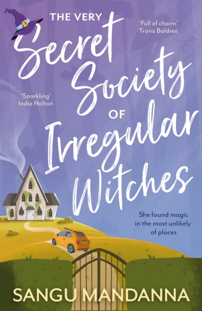 Very Secret Society of Irregular Witches - Sangu Mandanna