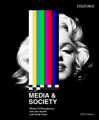 Media and Society - Jane Stadler, Sarah Casey, Michael O'shaughnessy