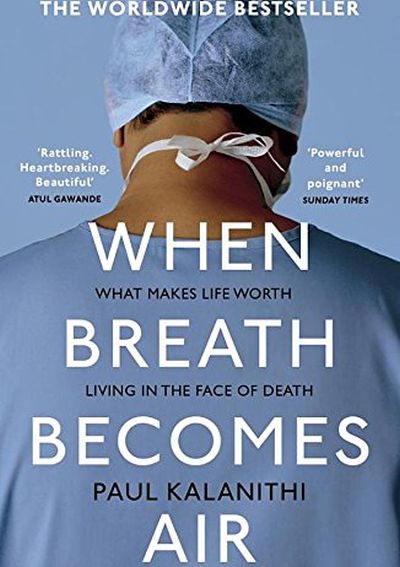 When Breath Becomes Air