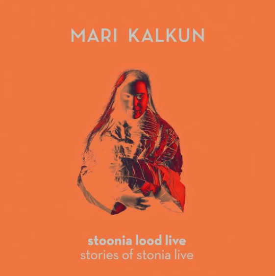 Mari Kalkun - Stoonia lood live (2025) CD