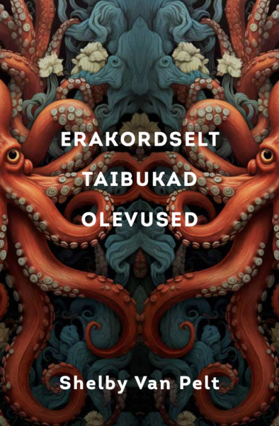 E-raamat: Erakordselt taibukad olevused