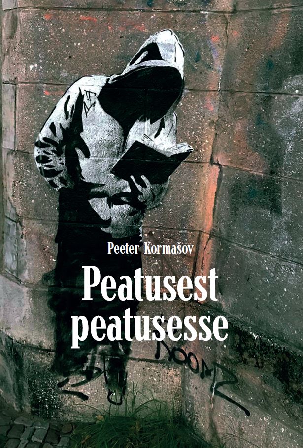 Peatusest peatusesse - Peeter Kormašov