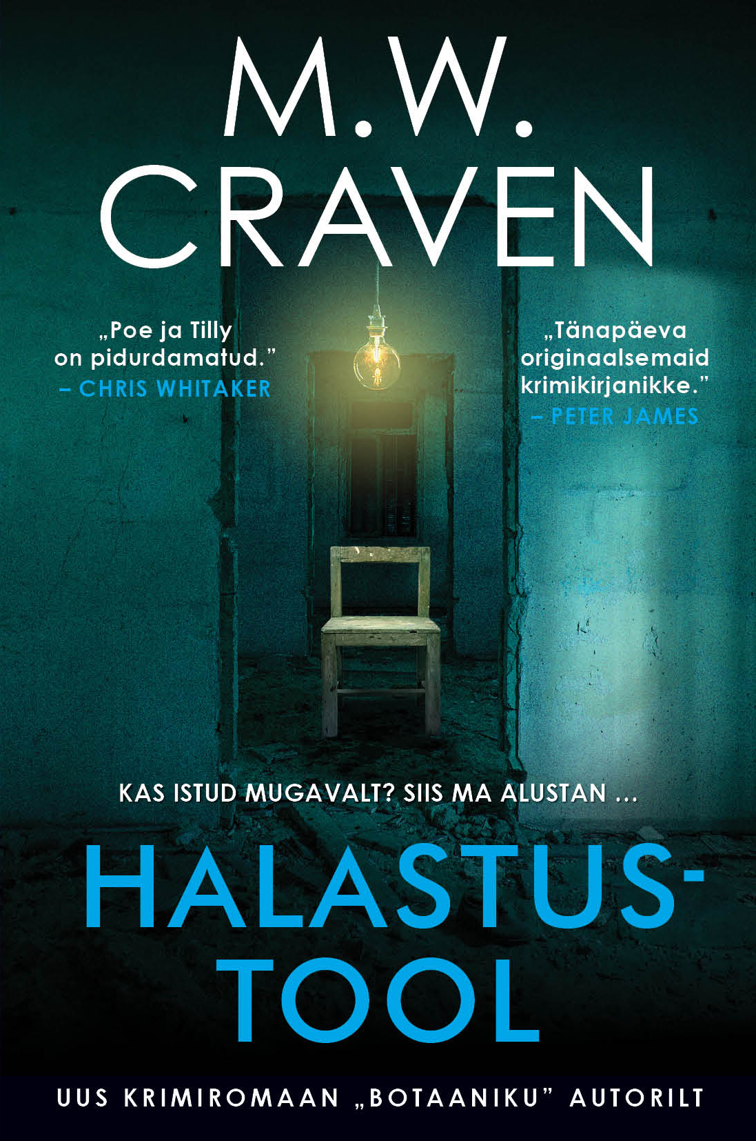 Halastustool - M. W. Craven