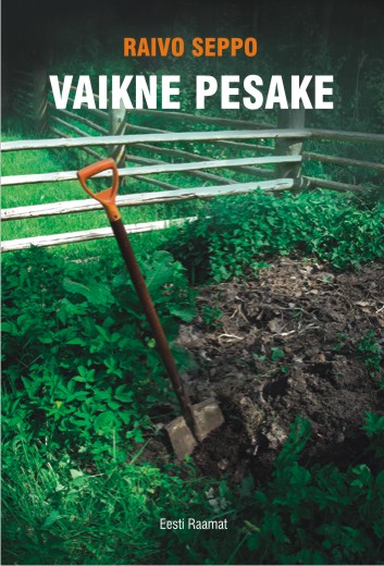 VAIKNE PESAKE - Raivo Seppo