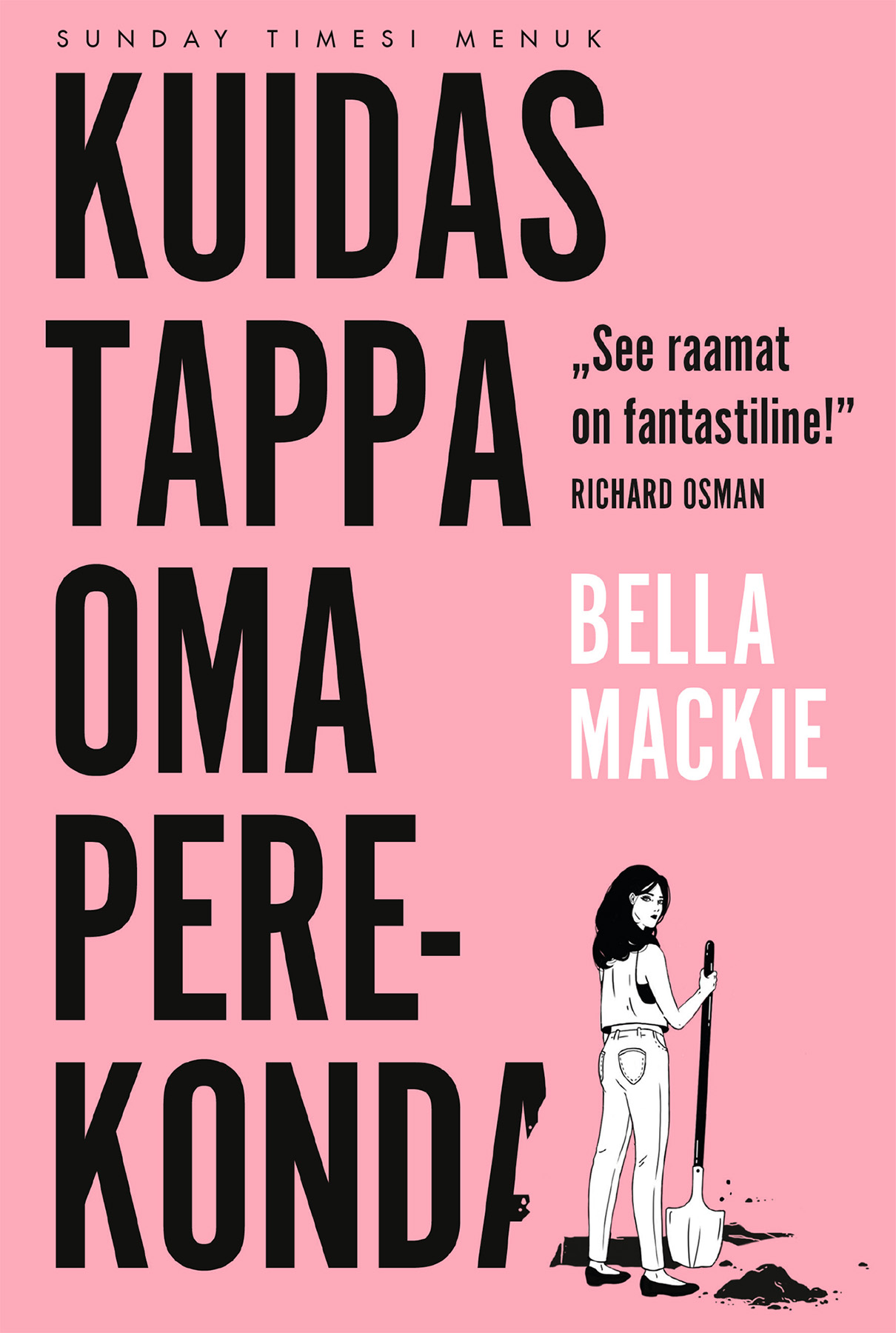 Kuidas tappa oma perekonda