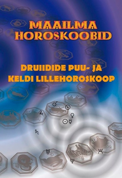 E-raamat: Druiidide puu- ja keldi lillehoroskoop