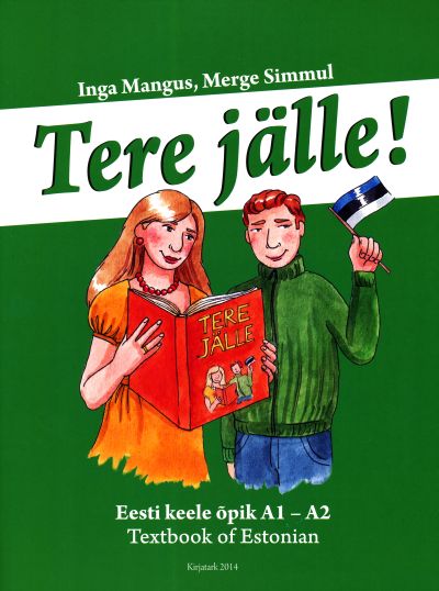 Tere jälle! Eesti keele õpik täiskasvanutele ingliSE KEELE BAASIL