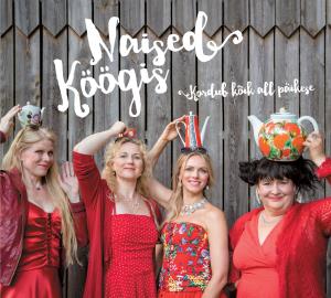 Naised Köögis - Kordub kõik all päikese (2022) CD