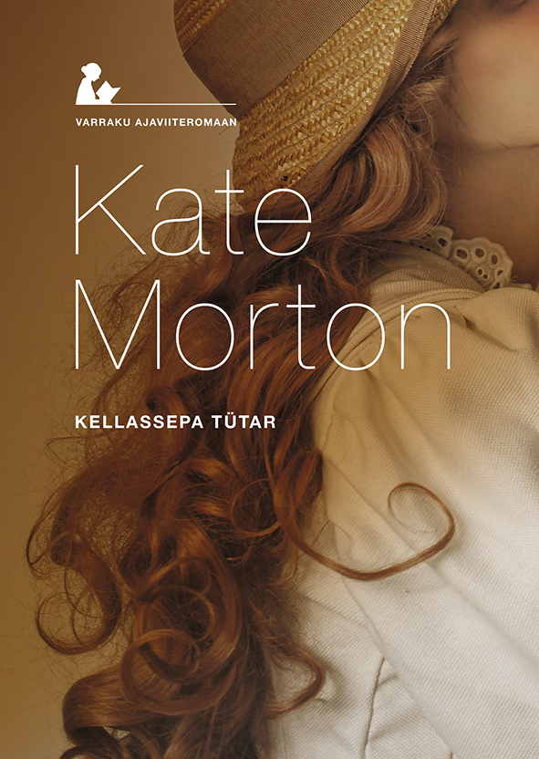 Kellassepa tütar - Kate Morton