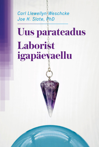 E-raamat: UUS PARATEADUS. LABORIST IGAPÄEVAELLU
