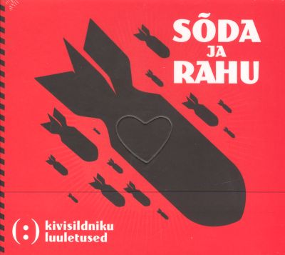 KIVISILDNIKU LUULETUSED - SÕDA JA RAHU CD