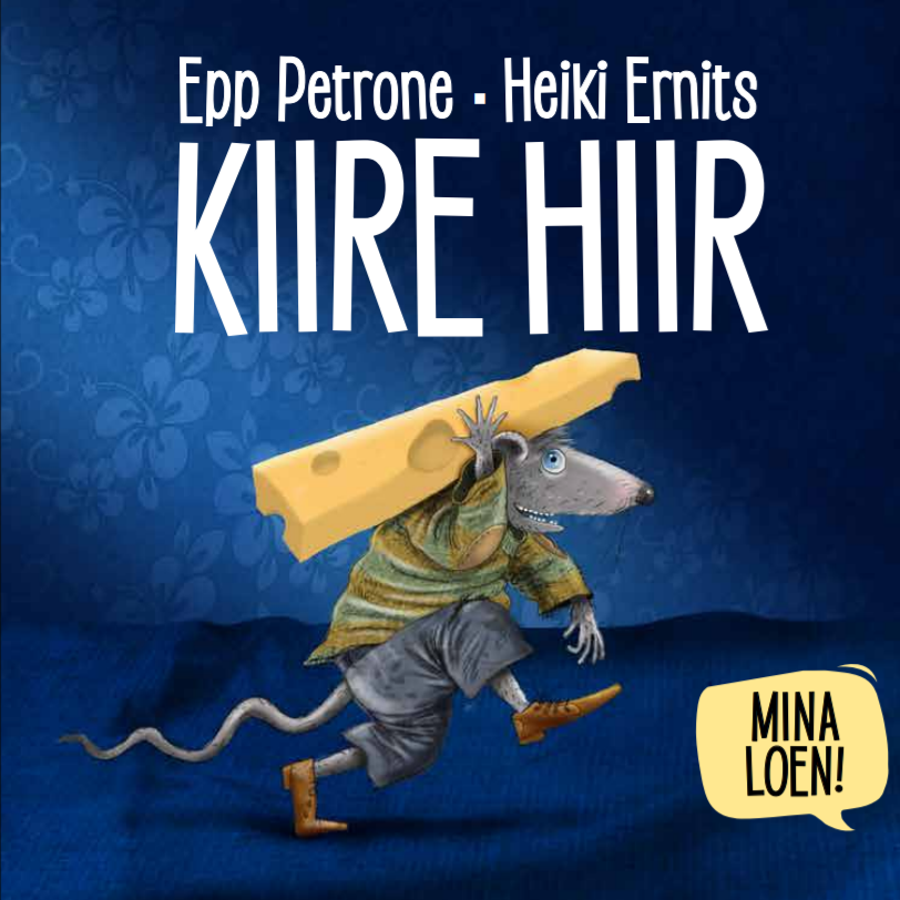 Kiire hiir - Epp Petrone