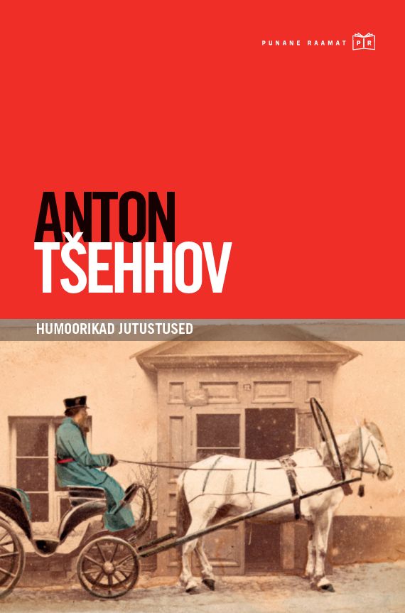 Humoorikad jutustused - Anton Tšehhov