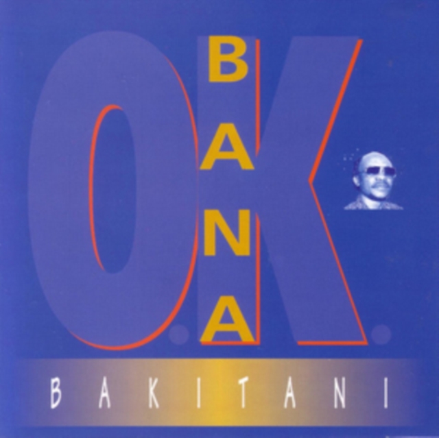Bana OK - Bakitani (1999) CD