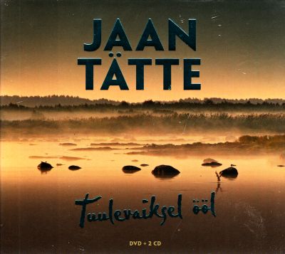 JAAN TÄTTE - TUULEVAIKSEL ÖÖL 2CD+DVD