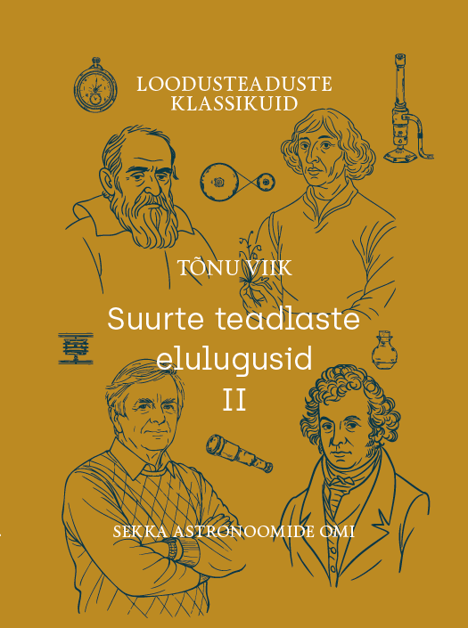 Suurte teadlaste elulugusid (komplekt) - Tõnu Viik