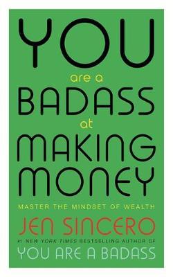 You are a Badass at Making Money