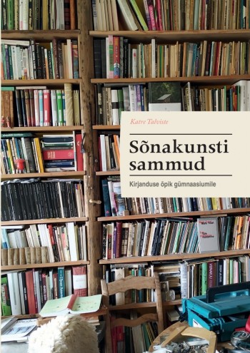 SÕNAKUNSTI SAMMUD. KIRJANDUSE ÕPIK GÜMNAASIUMILE, 2. OSA