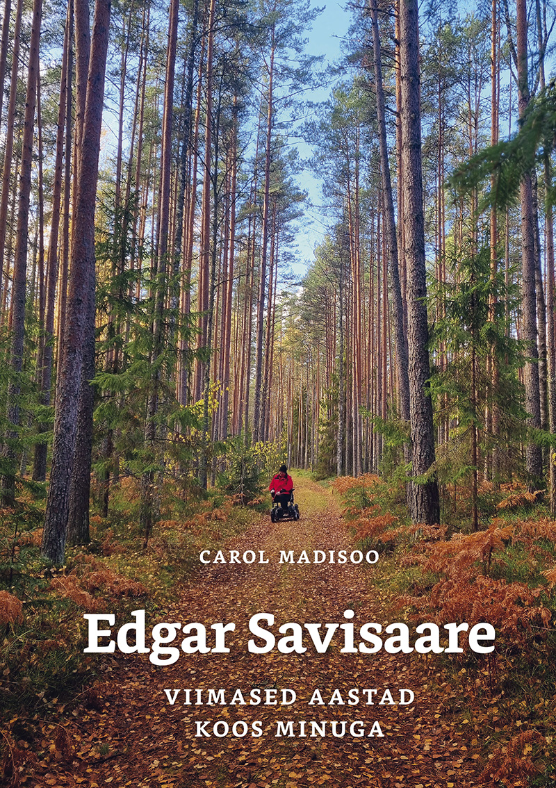 Edgar Savisaare viimased aastad koos minuga
