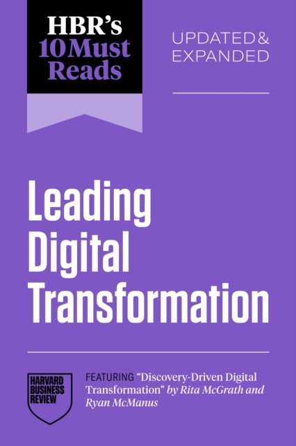 HBR's 10 Must Reads on Leading Digital Transformation