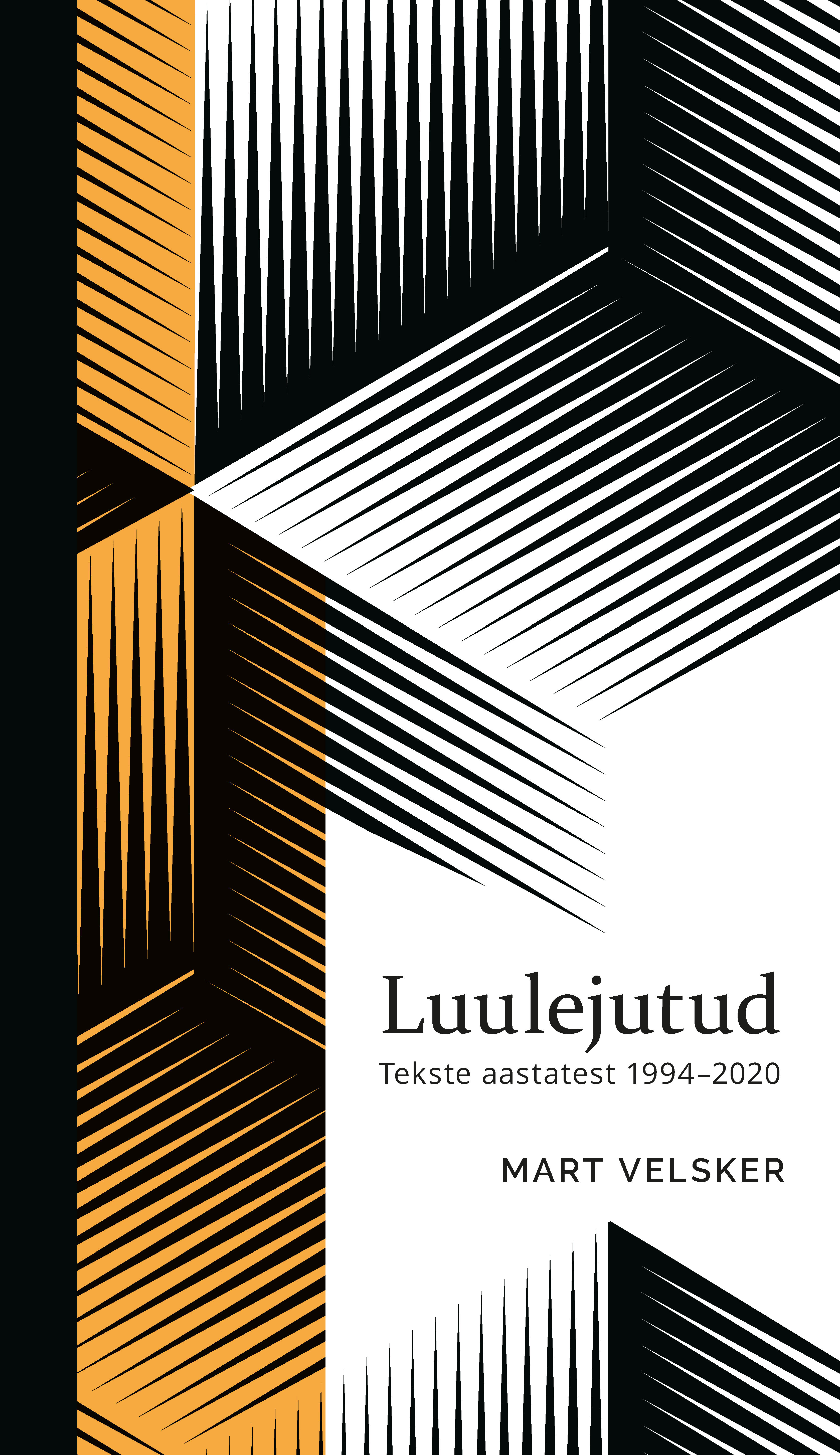 Luulejutud. Tekste aastatest 1994–2020