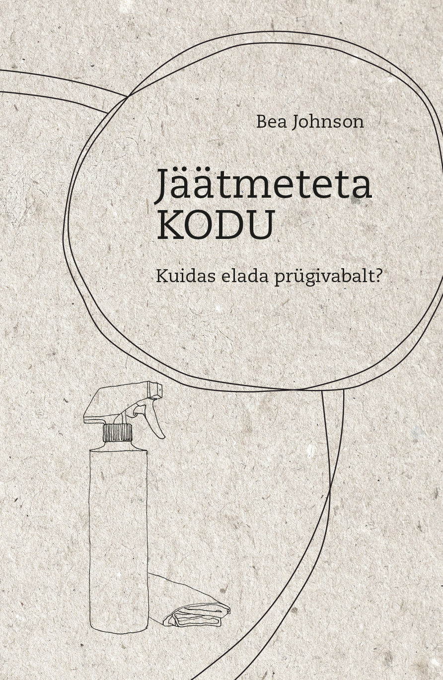 JÄÄTMETETA KODU. KUIDAS ELADA PRÜGIVABALT?